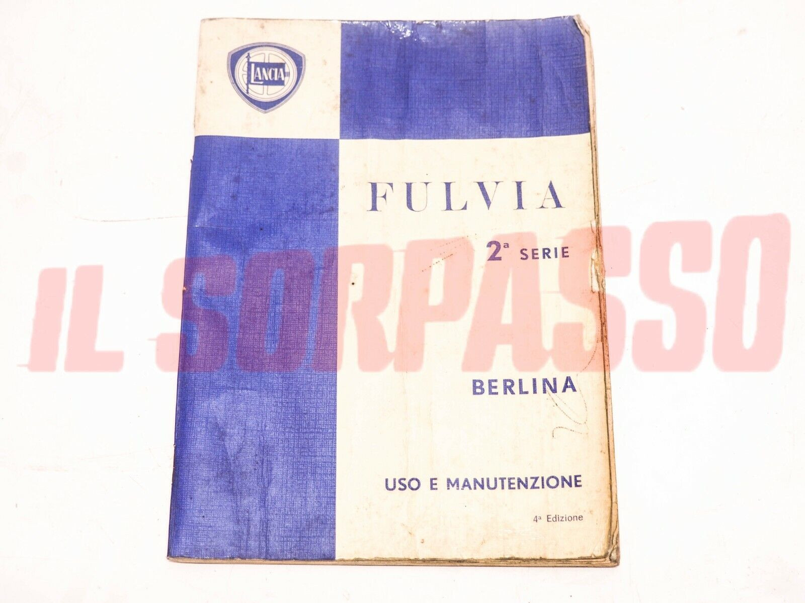 LIBRETTO USO E MANUTENZIONE LANCIA FULVIA BERLINA 2 SERIE 4 EDIZIONE ORIGINALE