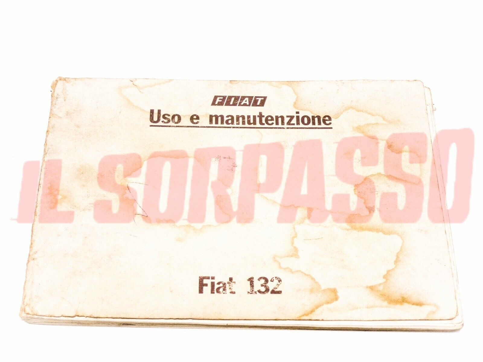 LIBRETTO USO E MANUTENZIONE FIAT 132 1600 2000 ORIGINALE