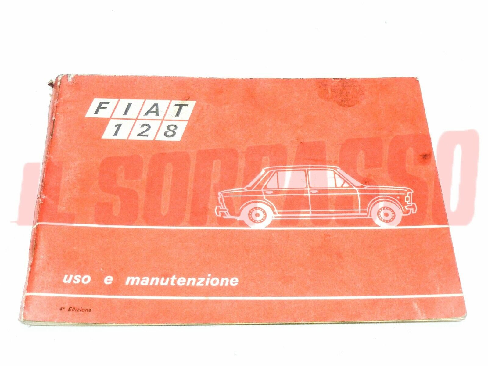 LIBRETTO USO E MANUTENZIONE FIAT 128 BERLINA 1 SERIE ORIGINALE 4a EDIZIONE