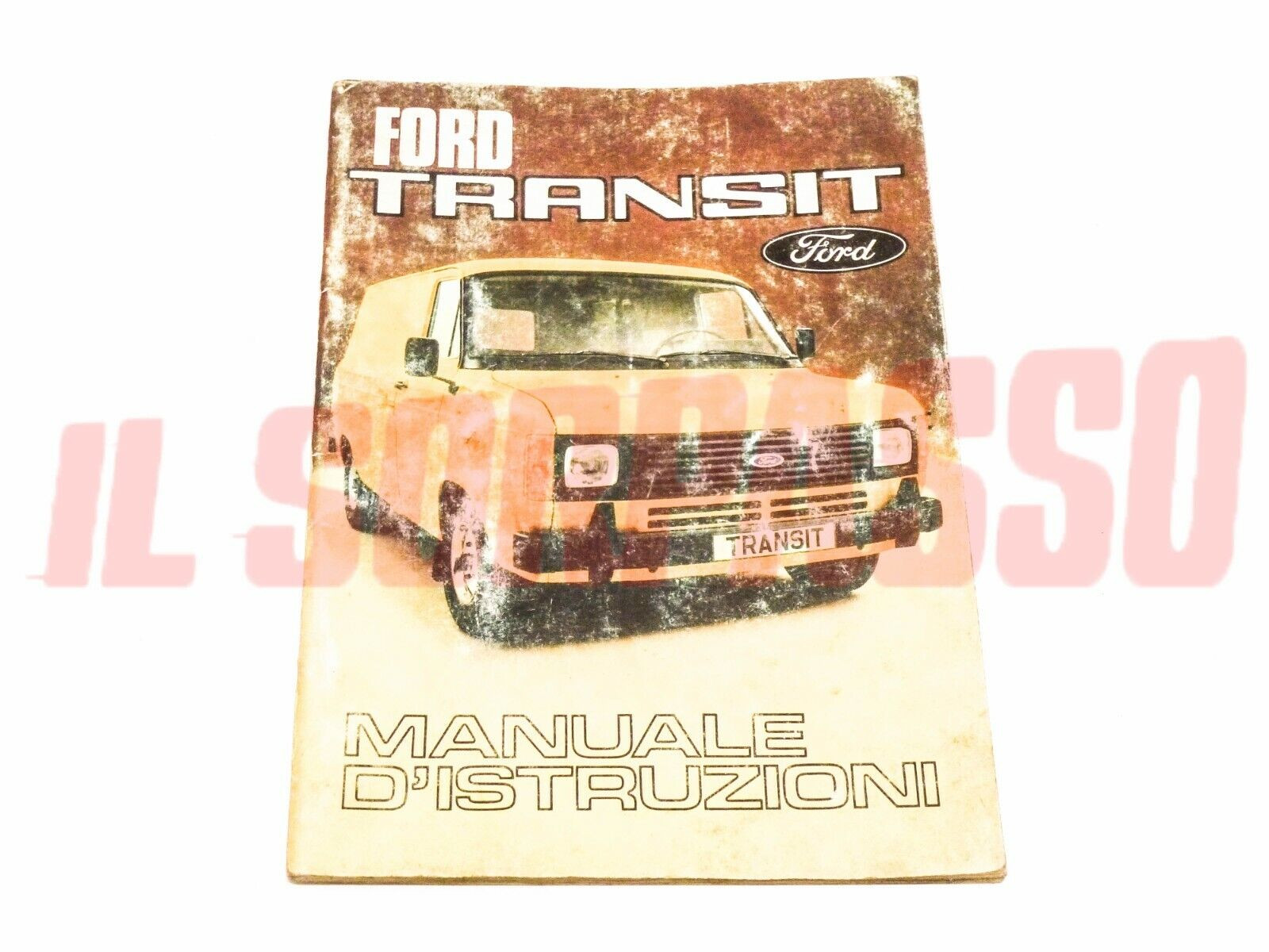 LIBRETTO USO E MANUTENZIONE FORD TRANSIT ORIGINALE DICEMBRE 1977
