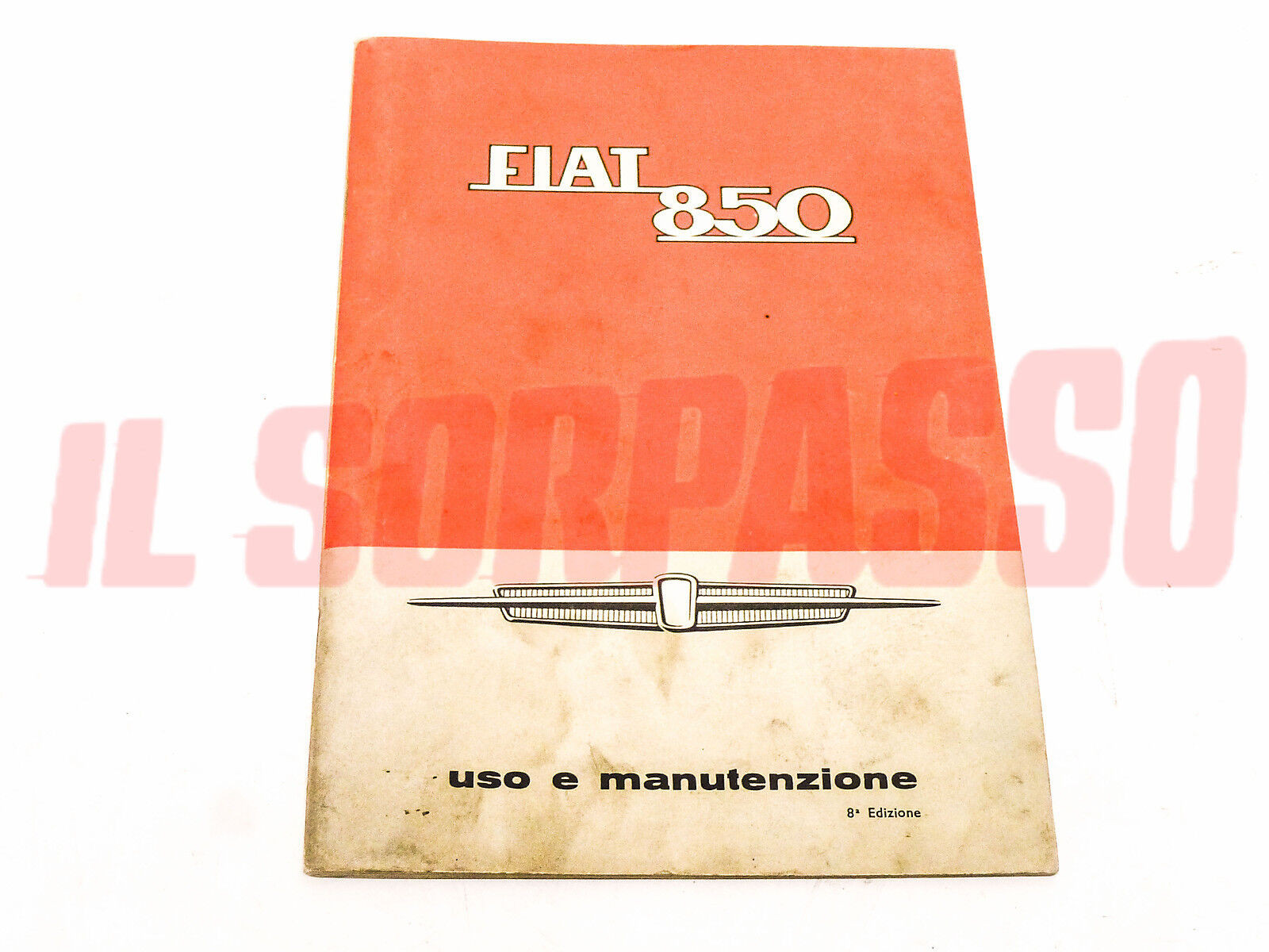 LIBRETTO USO E MANUTENZIONE FIAT 850 BERLINA ORIGINALE 8 EDIZIONE