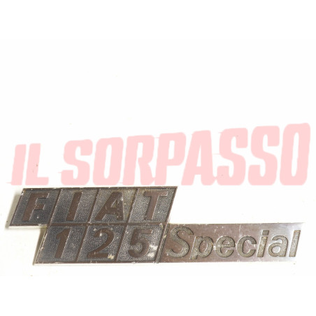 SCRITTA SIGLA RIVESTIMENTO POSTERIORE FIAT 125 SPECIAL ORIGINALE IN ALLUMINIO
